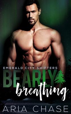 Bearly Breathing - Aria Chase
