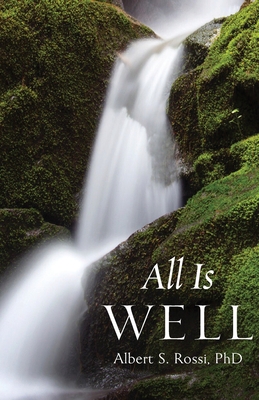 All Is Well - Albert S. Rossi