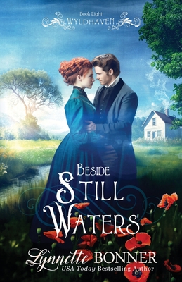 Beside Still Waters: A Christian Historical Western Romance - Lynnette Bonner
