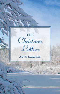The Christmas Letters - Joel S. Goldsmith