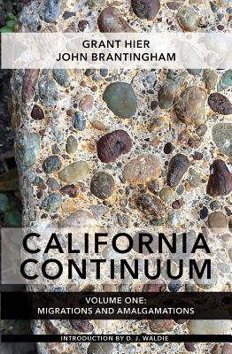 Coperta cărții 'California Continuum, Volume 1: Migrations and Amalgamations - Grant Hier'