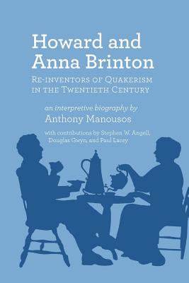 Howard and Anna Brinton - Anthony Manousos