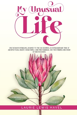 Coperta cărții 'My Unusual Life - Laurie Lewis Havel'