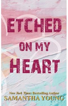 Poza produsului Etched On My Heart - Samantha Young