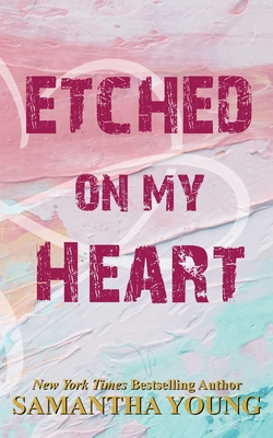 Etched On My Heart - Samantha Young