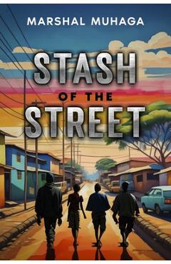 Poza produsului Stash of the street - Marshal Muhaga