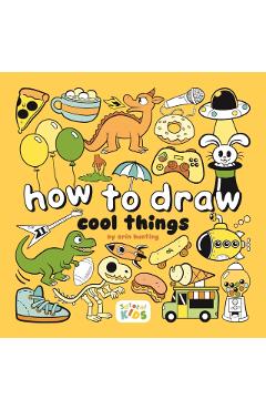Poza produsului How to Draw Cool Things: By Erin Hunting - Erin Hunting
