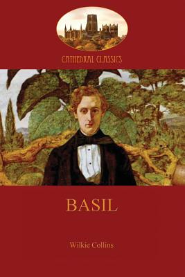 Basil: the inspiration for the modern detective novel (Aziloth Books) - Wilkie Collins