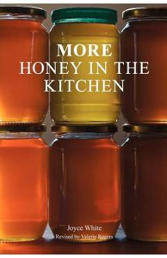 Poza produsului More Honey in the Kitchen - Joyce White