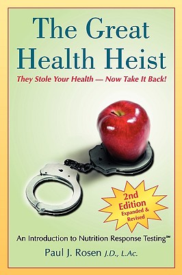 Coperta cărții 'The Great Health Heist - Paul J. Rosen'