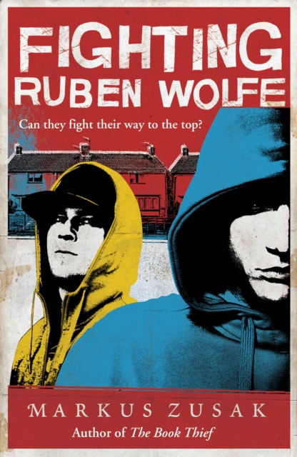 Fighting Ruben Wolfe - Markus Zusak