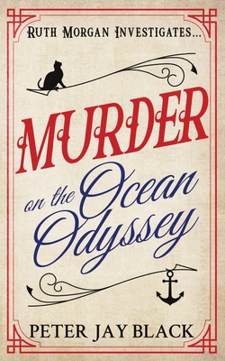 Murder on the Ocean Odyssey - Peter Jay Black
