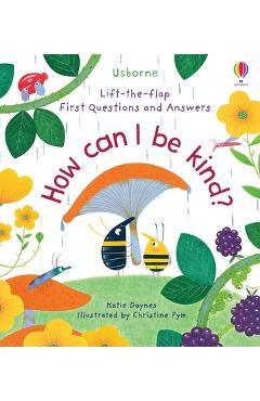 Poza produsului First Questions and Answers: How Can I Be Kind - Katie Daynes