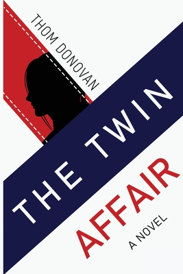 The Twin Affair - Thom Donovan