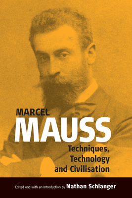 Techniques, Technology and Civilization - Nathan Schlanger