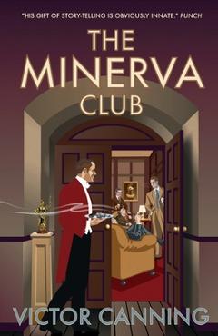 Coperta cărții 'The Minerva Club - Victor Canning'