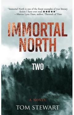Poza produsului Immortal North Two - Tom Stewart