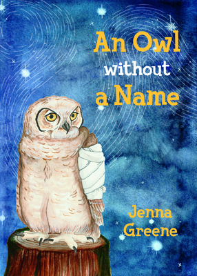 An Owl Without a Name - Greene Jenna