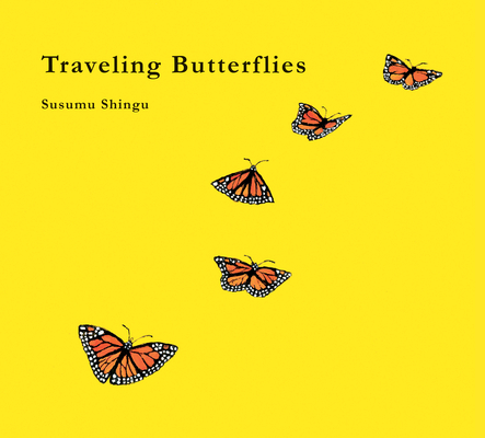 Coperta cărții 'Traveling Butterflies - Susumu Shingu'