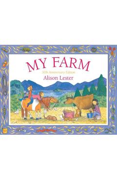 Coperta cărții 'My Farm: 30th Anniversary Edition - Alison Lester'