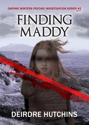 Finding Maddy - Deirdre Hutchins