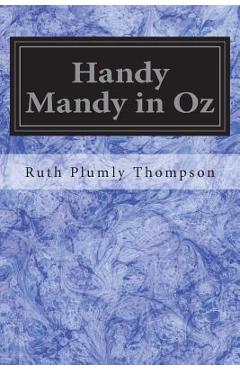 Poza produsului Handy Mandy in Oz: Founded on and Continuing the Famous Oz Series - L. Frank Baum