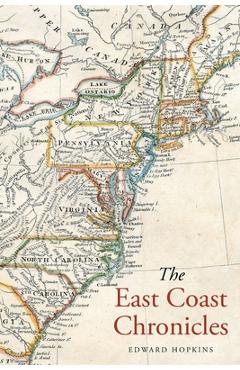 Poza produsului The East Coast Chronicles - Edward Hopkins