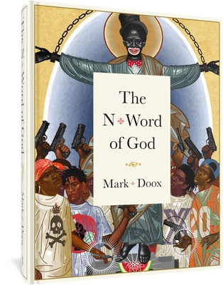 The N-Word of God - Mark Doox