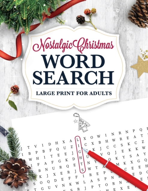 Nostalgic Christmas Word Search LARGE PRINT for Adults: Holiday Puzzle Book with Illustrations & Answers - Hillsberry Press