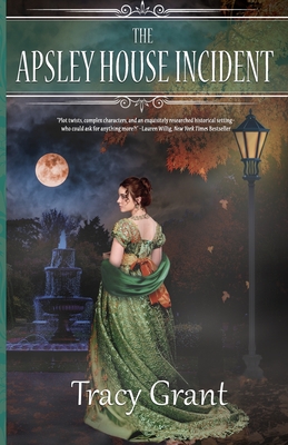 The Apsley House Incident - Tracy Grant