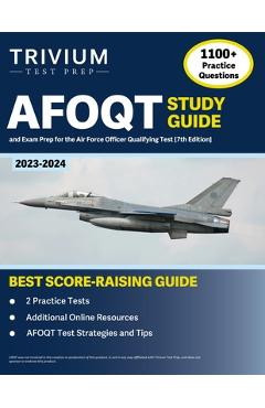 Poza produsului AFOQT Study Guide 2023-2024: 1,100+ Practice Questions and Exam Prep Book for the Air Force Officer Qualifying Test [7th Edition] - Elissa Simon