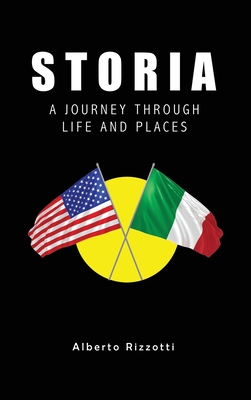 Coperta cărții 'Storia: A Journey Through Life and Places - Alberto Rizzotti'