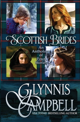Coperta cărții 'Scottish Brides: An Anthology - Glynnis Campbell'