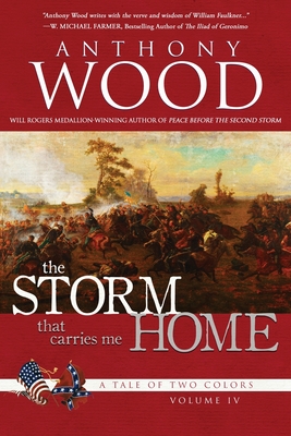 Coperta cărții 'The Storm That Carries Me Home: A Story of the Civil War - Anthony Wood'