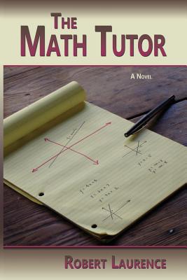 The Math Tutor - Robert Laurence