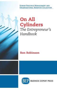 Coperta cărții 'On all Cylinders: The Entrepreneur's Handbook - Ron Robinson'