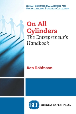 Coperta cărții 'On all Cylinders: The Entrepreneur's Handbook - Ron Robinson'