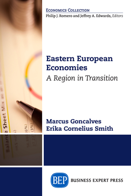 Coperta cărții 'Eastern European Economies: A Region in Transition - Marcus Goncalves'