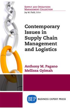 Coperta cărții 'Contemporary Issues in Supply Chain Management and Logistics - Anthony M. Pagano'