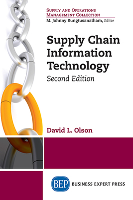 Coperta cărții 'Supply Chain Information Technology, Second Edition - David L. Olson'