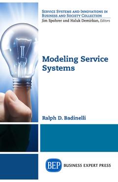 Coperta cărții 'Modeling Service Systems - Ralph D. Badinelli'