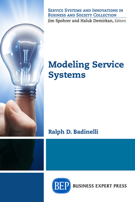 Coperta cărții 'Modeling Service Systems - Ralph D. Badinelli'