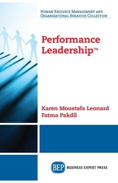 Coperta cărții 'Performance Leadership(TM) - Karen Moustafa Leonard'