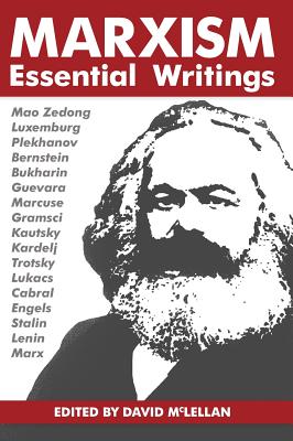 Marxism: Essential Writings - David Mclellan
