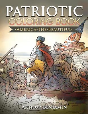 Patriotic Coloring Book: America the Beautiful - Arthur Benjamin