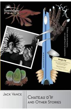 Poza produsului Chateau d'If and Other Stories - Jack Vance