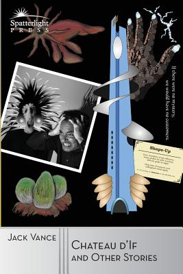 Chateau d'If and Other Stories - Jack Vance