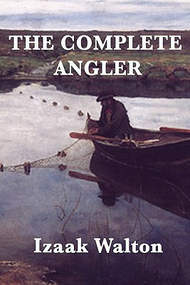 Coperta cărții 'The Complete Angler - Izaak Walton'