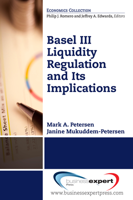 Coperta cărții 'Basel III Liquidity Regulation and Its Implications - Mark Petersen'