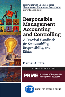 Coperta cărții 'Responsible Management Accounting and Controlling: A Practical Handbook for Sustainability, Responsibility, and Ethics'